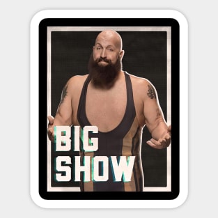 Truly Big Show Sticker